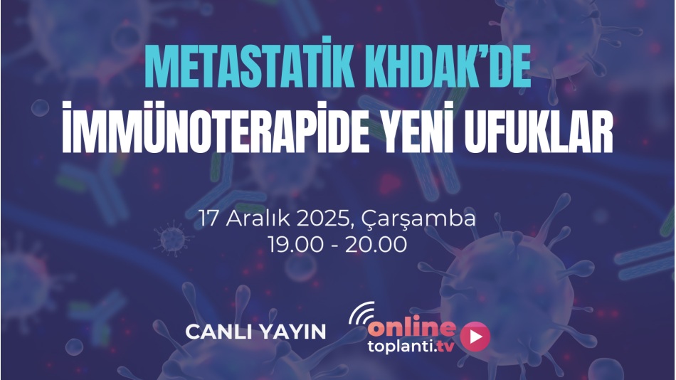 METASTATİK KHDAK’DE İMMÜNOTERAPİDE YENİ UFUKLAR